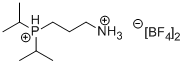 (3-ammoniopropyl)diisopropylphosphonium bis(tetrafluoroborate)